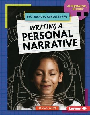 Writing a Personal Narrative - Brianna Kaiser - cover