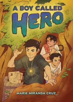 A Boy Called Hero - Marie Miranda Cruz - cover
