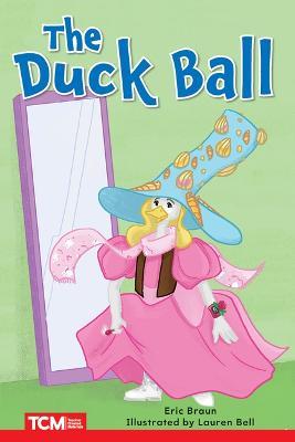 The Duck Ball: Level 2: Book 4 - Eric Braun - cover
