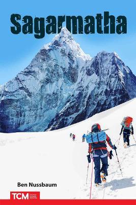 Sagarmatha: Climbing Mount Everest - Ben Nussbaum - cover