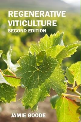 Regenerative Viticulture - Jamie Goode - cover