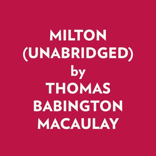 MILTON (UNABRIDGED)