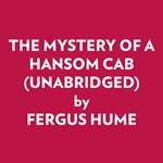 The Mystery Of A Hansom Cab (Unabridged)