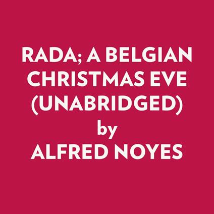RADA; A BELGIAN CHRISTMAS EVE (UNABRIDGED)