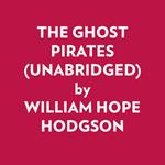 THE GHOST PIRATES (UNABRIDGED)