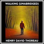 Walking (Unabridged)