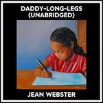 Daddy-long-legs (Unabridged)