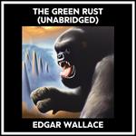 The Green Rust (Unabridged)