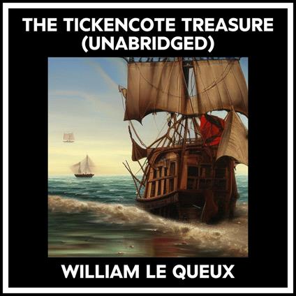 The Tickencote Treasure (Unabridged)