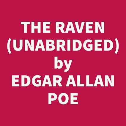 The Raven (Unabridged)
