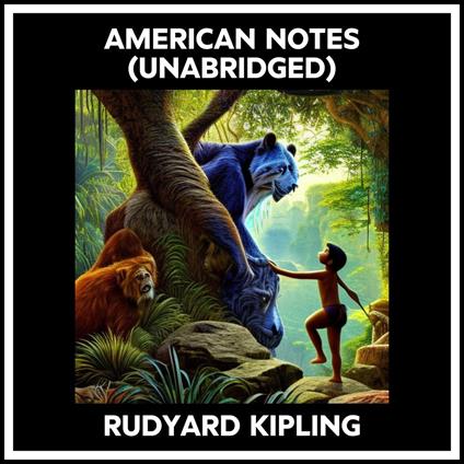 American Notes (Unabridged)