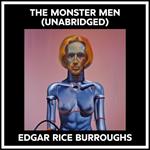 The Monster Men (Unabridged)