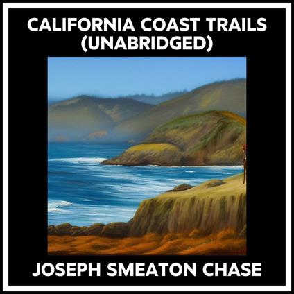California Coast Trails (Unabridged)