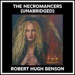 The Necromancers (Unabridged)