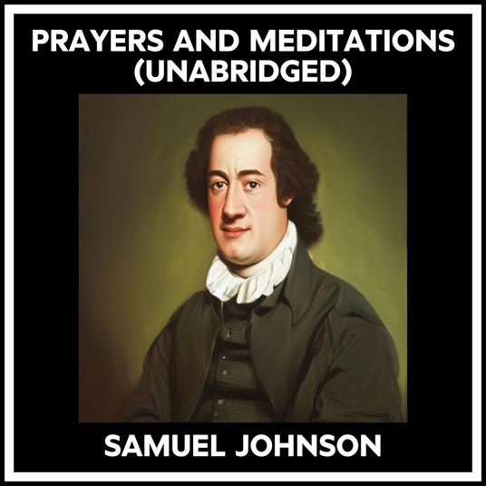 Prayers And Meditations (Unabridged)
