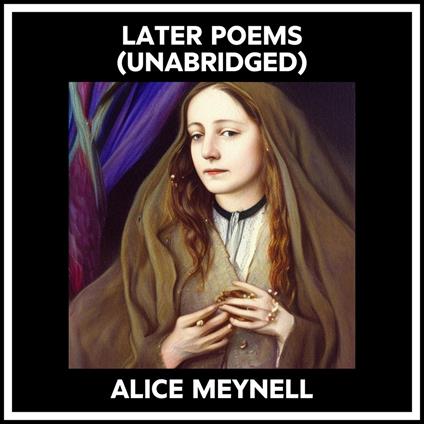 Later Poems (Unabridged)