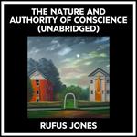 The Nature And Authority Of Conscience (Unabridged)