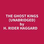 The Ghost Kings (Unabridged)