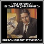That Affair At Elizabeth (Unabridged)