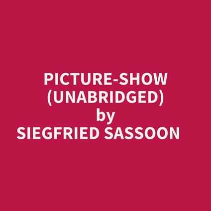 Picture-show (Unabridged)