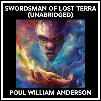 Swordsman Of Lost Terra (Unabridged)