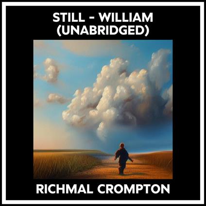 Still - William (Unabridged)