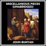 Miscellaneous Pieces (Unabridged)
