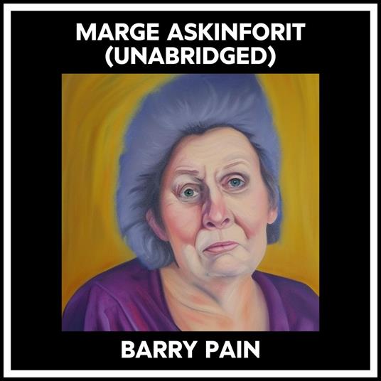 Marge Askinforit (Unabridged)