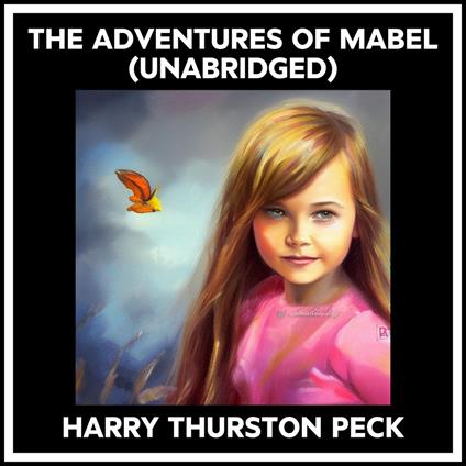The Adventures Of Mabel (Unabridged)
