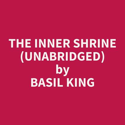 The Inner Shrine (Unabridged)
