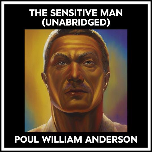 The Sensitive Man (Unabridged)