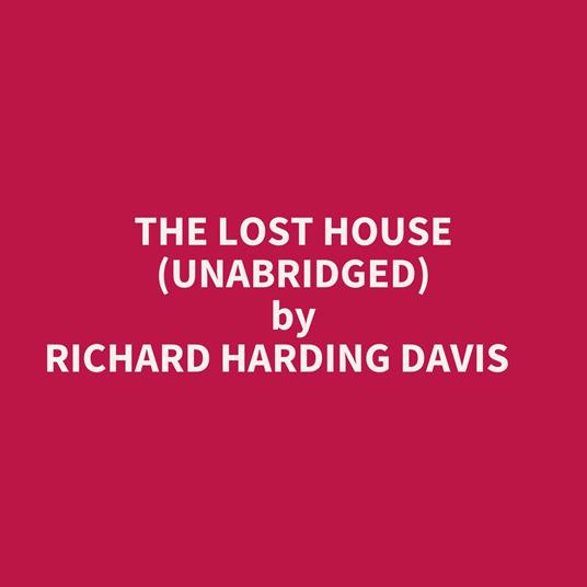 The Lost House (Unabridged)