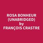 Rosa Bonheur (Unabridged)