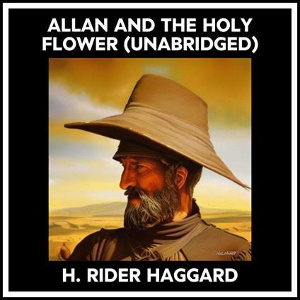 Allan And The Holy Flower (Unabridged)