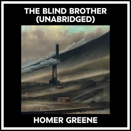 The Blind Brother (Unabridged)