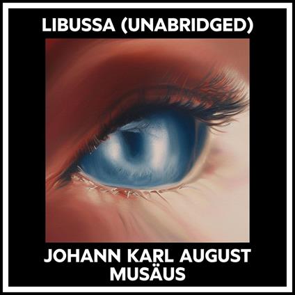 Libussa (Unabridged)