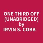 One Third Off (Unabridged)