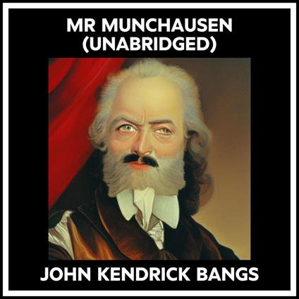 Mr Munchausen (Unabridged)