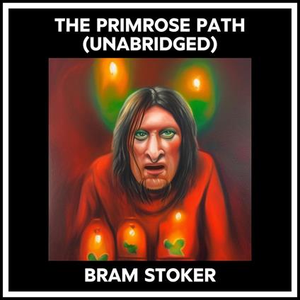 The Primrose Path (Unabridged)