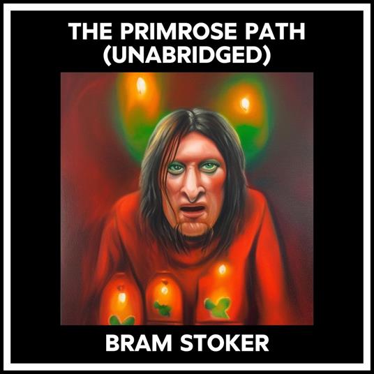 The Primrose Path (Unabridged)