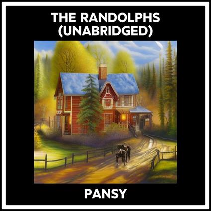The Randolphs (Unabridged)