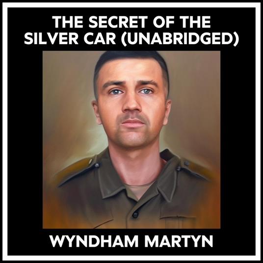 The Secret Of The Silver Car (Unabridged)
