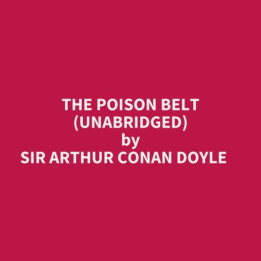 The Poison Belt (Unabridged)