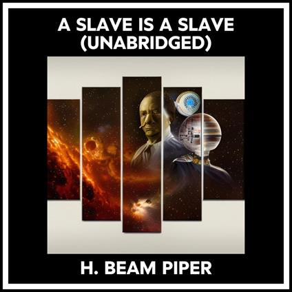 A Slave Is A Slave (Unabridged)
