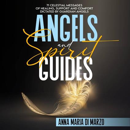Angels and Spirit Guides
