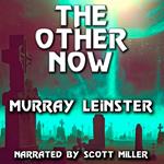 Other Now, The