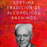 Séptima tradición de Alcohólicos Anónimos
