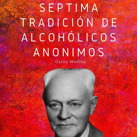 Séptima tradición de Alcohólicos Anónimos
