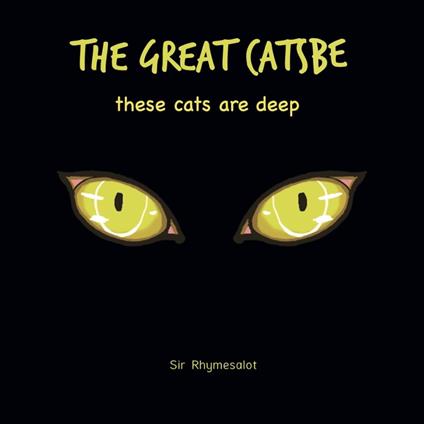 Great Catsbe, The