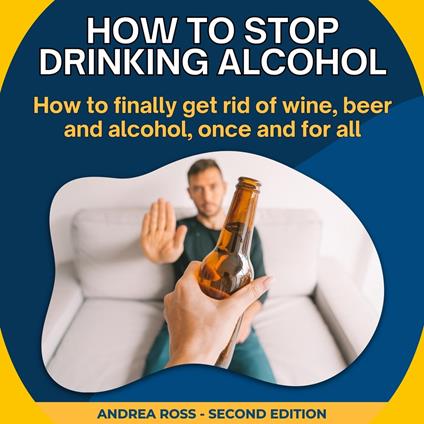 How to Stop Drinking Alcohol